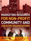 Marketing Research for Non-profit, Community and Creative Organizations (eBook, PDF)