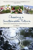 Choosing a Sustainable Future (eBook, ePUB)