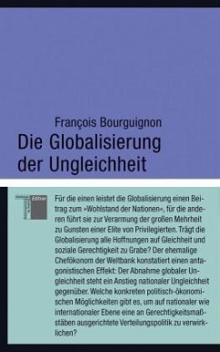 Die Globalisierung der Ungleichheit - Bourguignon, Francois