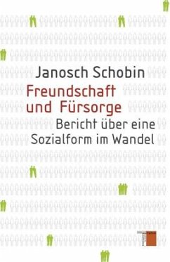 Freundschaft und Fürsorge - Schobin, Janosch