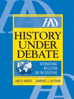 History Under Debate (eBook, PDF) - Mc Crank, Lawrence J; Barros, Carlos