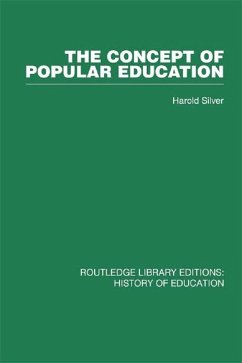 The Concept of Popular Education (eBook, ePUB) - Silver, Harold