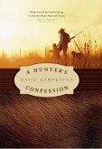 A Hunter's Confession (eBook, ePUB)