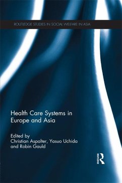 Health Care Systems in Europe and Asia (eBook, ePUB)