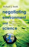 Negotiating Environment and Science (eBook, ePUB)