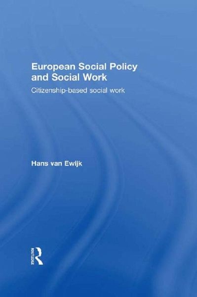 European Social Policy and Social Work (eBook, ePUB)