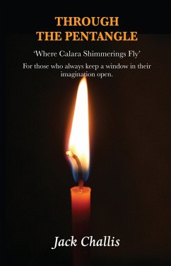 Cover Through the Pentangle: Where Calara Shimmerings Fly (eBook, ePUB)