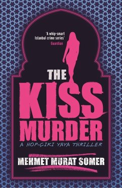 The Kiss Murder (eBook, ePUB) - Murat Somer, Mehmet