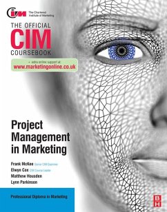 CIM Coursebook: Project Management in Marketing (eBook, ePUB) - Cox, Elwyn; Housden, Matthew; Parkinson, Lynn