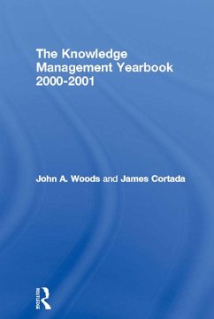 The Knowledge Management Yearbook 2000-2001 (eBook, ePUB) - Woods, John A.; Cortada, James