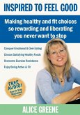 Inspired to Feel Good (eBook, ePUB) Inspired to Feel Good (eBook, ePUB)