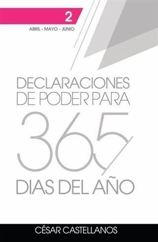Declaraciones de Poder Para 365 Dias del Ano (eBook, ePUB)