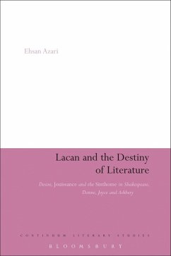 Lacan and the Destiny of Literature (eBook, ePUB) - Azari, Ehsan