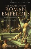 A Brief History of the Private Lives of the Roman Emperors (eBook, ePUB)