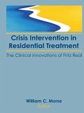Crisis Intervention in Residential Treatment (eBook, PDF)