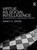 Virtue as Social Intelligence (eBook, ePUB)