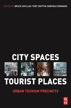 City Spaces - Tourist Places (eBook, ePUB) - Hayllar, Bruce; Griffin, Tony; Edwards, Deborah