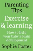 Parenting Tips: Exercise and Learning (eBook, ePUB)