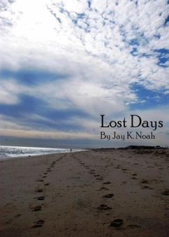 Lost Days (eBook, ePUB) - Noah, Jay K.