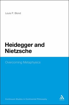 Heidegger and Nietzsche (eBook, PDF) - Blond, Louis P.