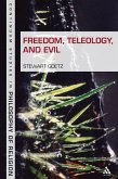 Freedom, Teleology, and Evil (eBook, ePUB)