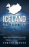 Iceland, Defrosted Iceland, Defrosted