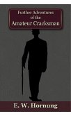 Further Adventures of the Amateur Cracksman (eBook, ePUB)