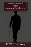 Further Adventures of the Amateur Cracksman (eBook, ePUB)