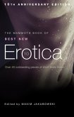 The Mammoth Book of Best New Erotica 10 (eBook, ePUB) The Mammoth Book of Best New Erotica 10 (eBook, ePUB)
