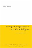 Ecological Imaginations in the World Religions (eBook, ePUB)