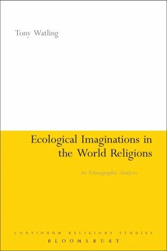 Ecological Imaginations in the World Religions (eBook, ePUB) - Watling, Tony