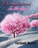 Cherryblossoms In The Snow (eBook, ePUB)