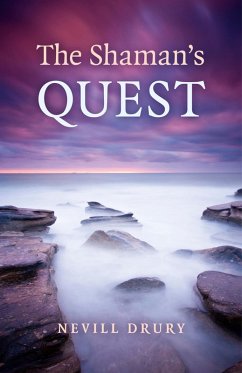 Shaman's Quest (eBook, ePUB) - Drury, Nevill