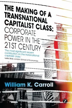 The Making of a Transnational Capitalist Class (eBook, PDF) - Carroll, William K.