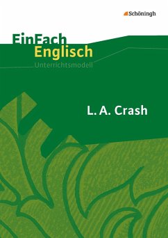 L.A. Crash: Filmanalyse. EinFach Englisch Unterrichtsmodelle - Onderka, Iris; Heider, Annika