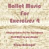 Ballet Musik For Exercises 4 (eBook,... - Bild 1