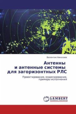 Antenny i antennye sistemy dlya zagorizontnykh RLS - Nikolaev, Valentin