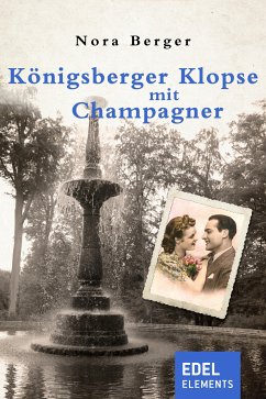 Königsberger Klopse mit Champagner (eBook, ePUB) - Berger, Nora