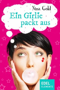 Cover Ein Girlie packt aus (eBook, ePUB)
