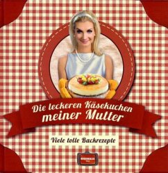 Die leckeren Käsekuchen meiner Mutter