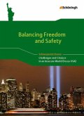 Balancing Freedom and Safety - Challenges and Choices in an Insecure World (Focus USA), m. 1 Beilage