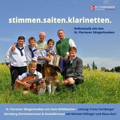 Stimmen.Saiten.Klarinetten - St.Florianer Sängerknaben/Mühlbacher,Alois