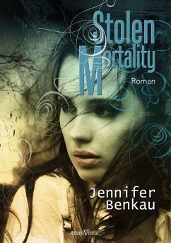 Stolen Mortality (eBook, ePUB) - Benkau, Jennifer