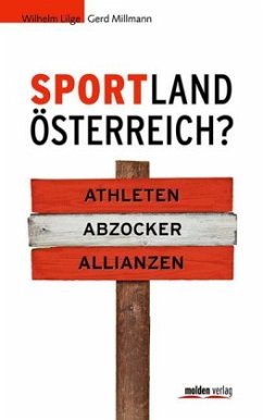 Sportland Österreich? - Millmann, Gerd; Lilge, Wilhelm