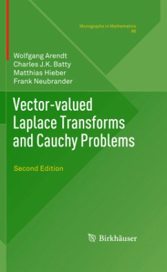 Vector-valued Laplace Transforms and Cauchy Problems - Arendt, Wolfgang;Batty, Charles J.K.;Hieber, Matthias