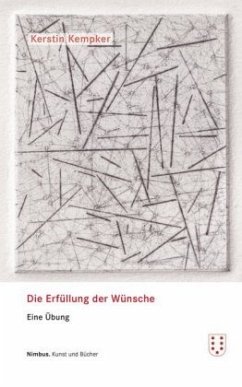 Die Erfüllung der Wünsche - Kempker, Kerstin