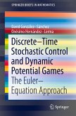 Discrete¿Time Stochastic Control and Dynamic Potential Games