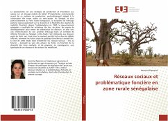 Réseaux sociaux et problématique foncière en zone rurale sénégalaise - Papazian, Hermine