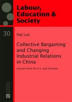 Collective Bargaining and Changing Industrial Relations in China. - Luo, Siqi