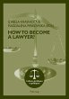 How To Become A Lawyer? - Bild 1